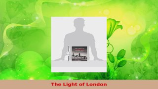 Read  The Light of London Ebook Free