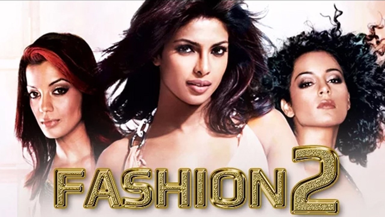 Priyanka Chopra's FASHION 2 In 2016