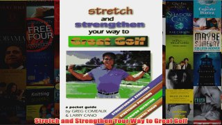 Stretch and Strengthen Your Way to Great Golf