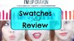 MemeBox IM LIP CRAYON Swatches & Review