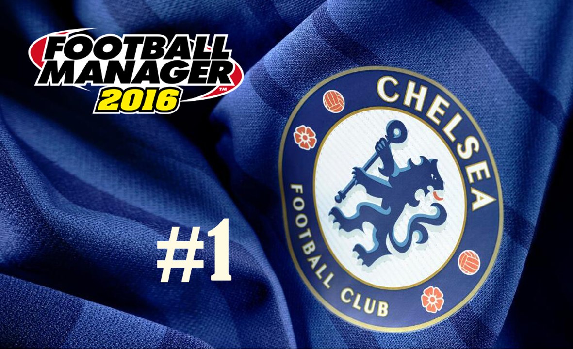 Football Manager 2016 Gameplay with Chelsea: part 1 (Terry Testimonial)