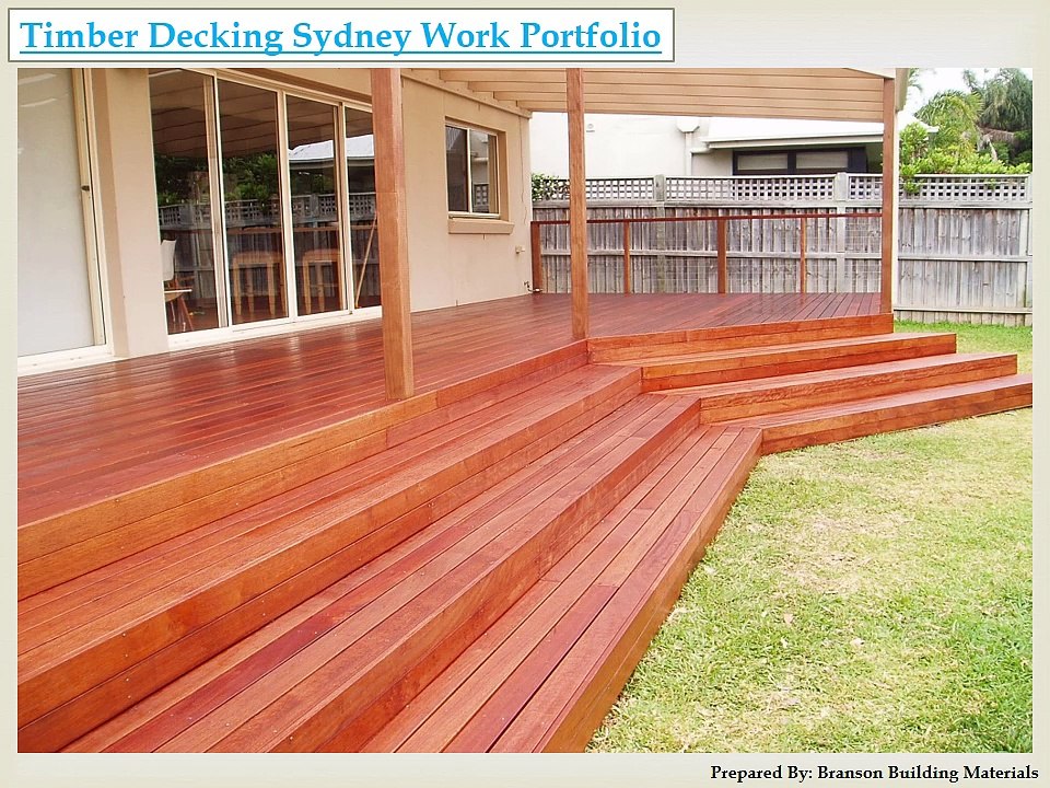 Timber Decking Sydney - Work Portfolio by Branson Building Material