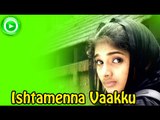 Mappila Album Songs New 2014 - Ishtamenna Vaakku Nee - Album Songs Malayalam