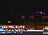 Man shot and killed in Phoenix