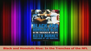 Black and Honolulu Blue In the Trenches of the NFL PDF