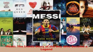 Messi The Inside Story of the Boy Who Became a Legend PDF