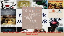 PDF Download  Your Best Year Yet Make the next 12 months your best ever PDF Online