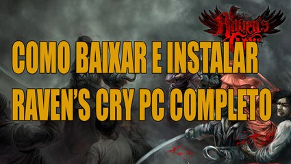 Baixar e Instalar - Raven's Cry PC
