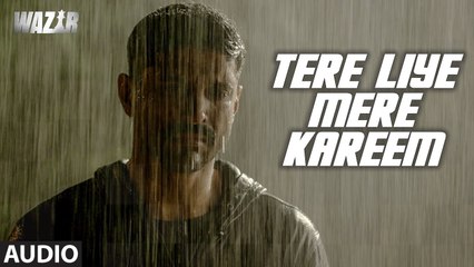 'TERE LIYE' Full Song (Audio) | Wazir | Farhan Akhtar, Amitabh Bachchan, Aditi Rao Hydari |