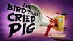 Angry Birds Toons episode 25 sneak peek The Bird That Cried Pig
