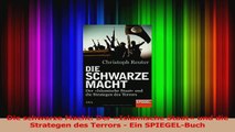 Download  Die schwarze Macht Der Islamische Staat und die Strategen des Terrors  Ein PDF Online