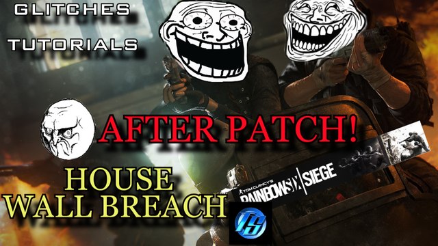 Rainbow Six Siege Glitch - AFTER PATCH! Wall Breach On House!
