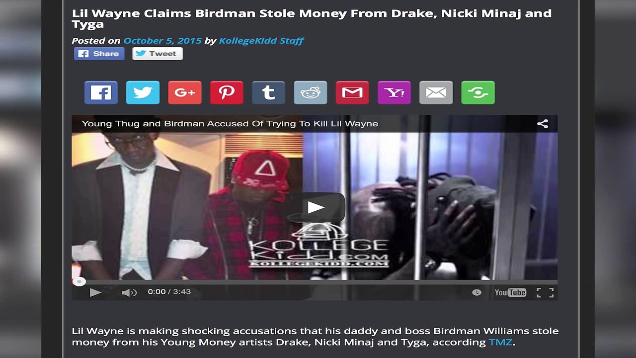 Lil Wayne Claims Birdman Stole Money From Drake, Nicki Minaj and Tyga