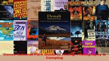 PDF Download  Denali National Park Guide to Hiking Photography  Camping Read Full Ebook