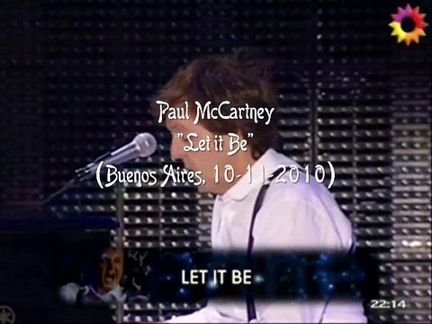 Paul McCartney - Let it Be (Bs As, 10-11-2010)