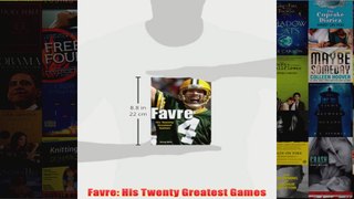 Favre His Twenty Greatest Games