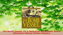 Read  The Bomb Vessel 4 A Nathaniel Drinkwater Novel Mariners Library Fiction Classic Ebook Free