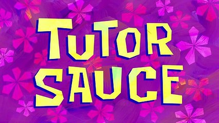 Spongebob. Tutor Sauce. Music from the scene (Unknown sailor sting)