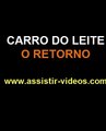 Segunda Versão - OLHA O CARRO DO LEITE