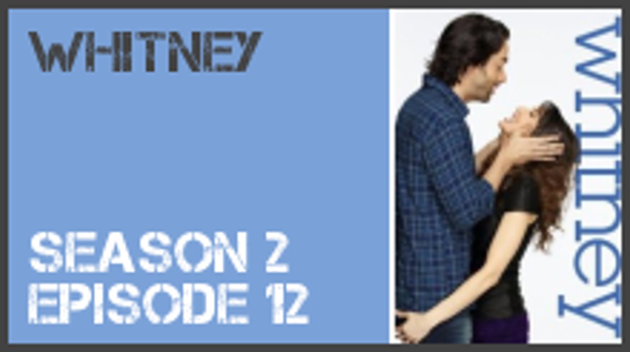 Whitney season 2 episode 12 s2e12