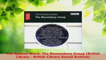 Read  The Spoken Word The Bloomsbury Group British Library  British Library Sound Archive Ebook Free