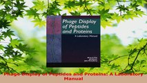 Read  Phage Display of Peptides and Proteins A Laboratory Manual EBooks Online