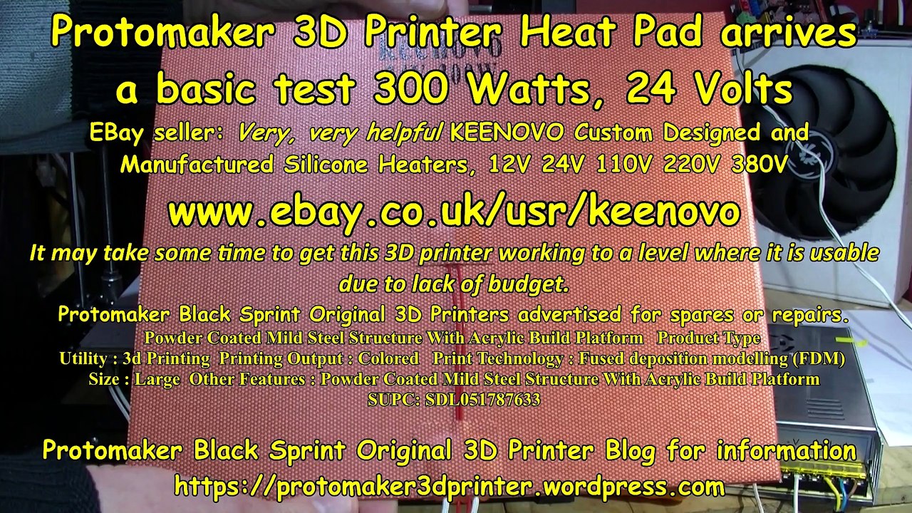 Protomaker 3D Printer Heat Pad arrives basic test