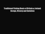 Traditional Fishing Boats of Britain & Ireland: Design History and Evolution [PDF Download]