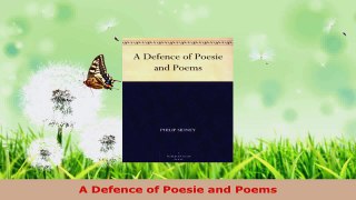 Read  A Defence of Poesie and Poems PDF Online