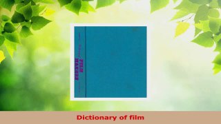 Read  Dictionary of film Ebook Free