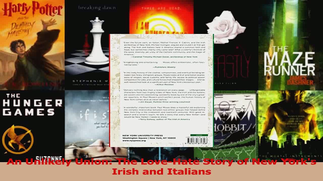 Download  An Unlikely Union The LoveHate Story of New Yorks Irish and Italians Ebook Online