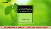 PDF Download  The Merchant of Venice The Oxford Shakespeare Read Full Ebook