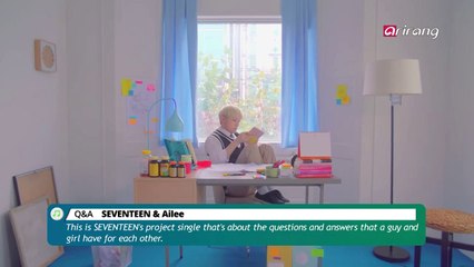 SEVENTEEN & Ailee (Q&A)