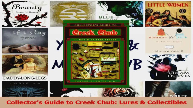 PDF Download Collectors Guide to Creek Chub Lures Collectibles PDF Full Ebook