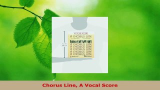 Download  Chorus Line A Vocal Score PDF Free