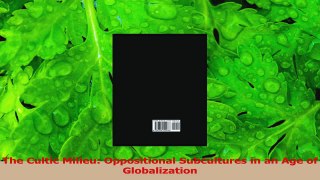 PDF Download  The Cultic Milieu Oppositional Subcultures in an Age of Globalization PDF Online