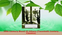 Read  20th Century Blood Of Others Twentieth Century Classics Ebook Free