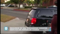 Neighbor of San Bernardino shooter indicted on terrorism charge