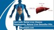 Ayurvedic Herbal Liver Cleanse Supplements, Natural Liver Detoxifier Pills