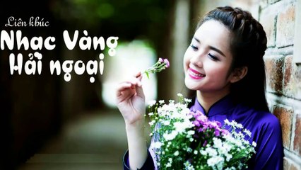 Liên khúc nhạc trẻ hải ngoại tuyển chọn hay nhất 2015