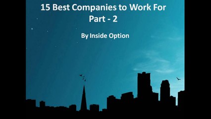 Inside Option - 15 Best Companies to Work For(Part 2)