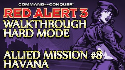 Ⓦ Command and Conquer: Red Alert 3 Walkthrough ▪ Hard - Allied Mission 8 ▪ Havana [1080p]