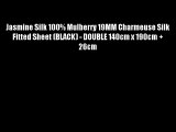 Jasmine Silk 100% Mulberry 19MM Charmeuse Silk Fitted Sheet (BLACK) - DOUBLE 140cm x 190cm