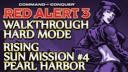 Ⓦ Command and Conquer: Red Alert 3 Walkthrough ▪ Hard - Rising Sun Mission 4 ▪ Pearl Harbor