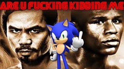 Sonic The Ghetto-Hog Rants Episode .4 (Manny Pacquiao Vs Floyd Mayweather)