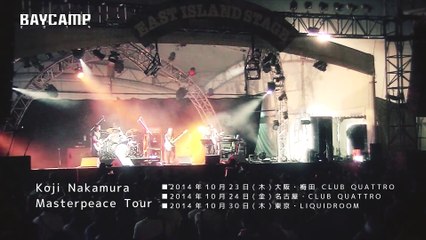 Koji Nakamura　『 【BAYCAMP2014】LIVE映像３』