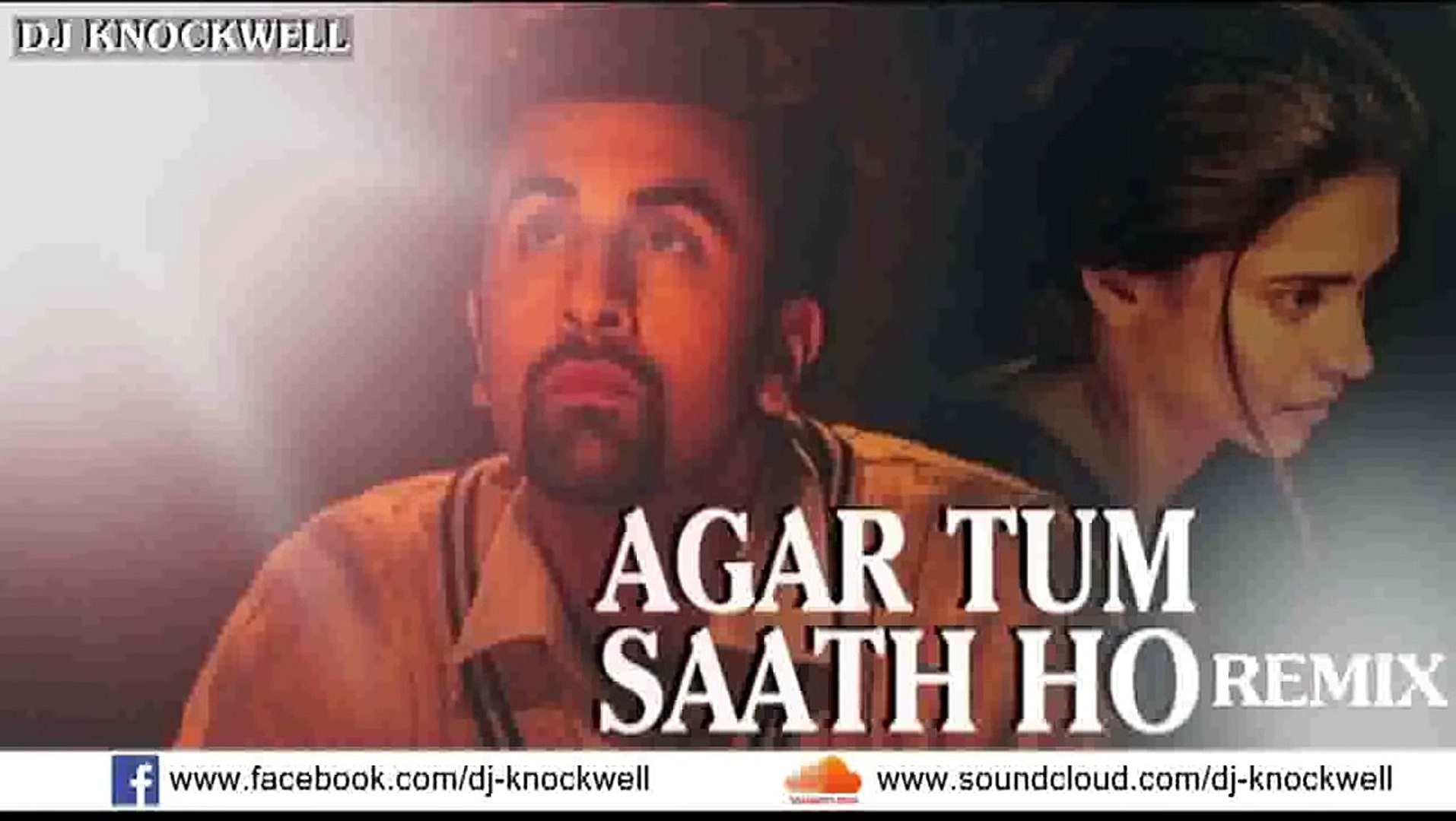 Agar Tum Saath Ho Remix Song Tamasha Movie Latest 2015
