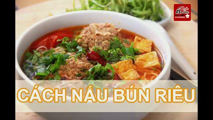 Cách nấu bún riêu cua đồng ngon