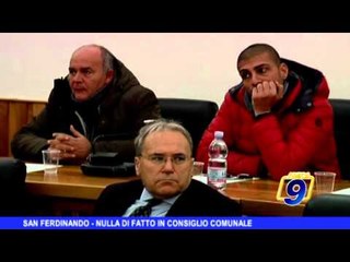San Ferdinando - Nulla di fatto in Consiglio Comunale