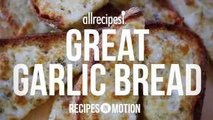 Bread Recipes - How to Make Great Garlic Bread